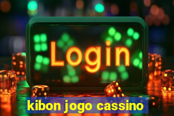 kibon jogo cassino